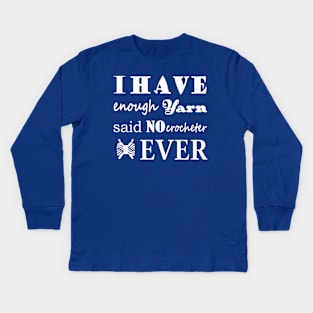 Crochet • Not Enough Yarn Crafts Dark Kids Long Sleeve T-Shirt